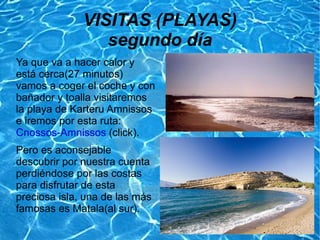 Troya. Época Oscura: Éfeso. 800 a.C: Rodas. Época Arcaica: Hechos. 