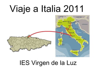 Viaje a Italia 2011 IES Virgen de la Luz 