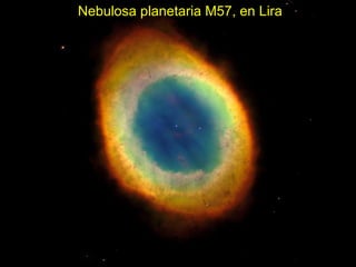 Nebulosa planetaria M57, en Lira 
