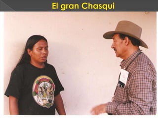 El gran Chasqui