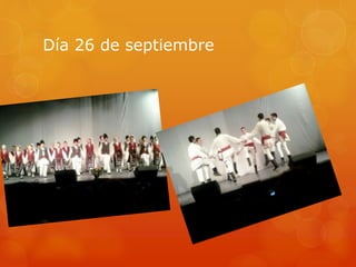Día 26 de septiembre
 
