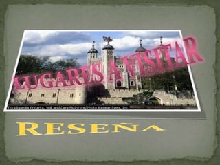 LUGARES A VISITARRESEÑA