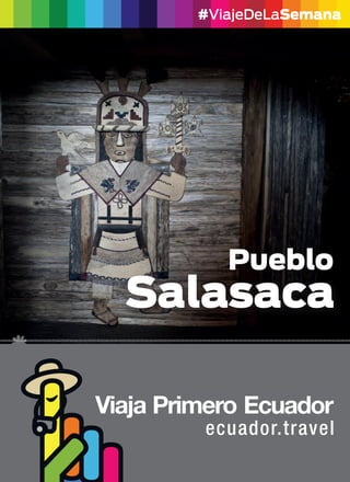 #ViajeDeLaSemana
Salasaca
Pueblo
 