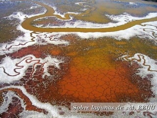 Sobre lagunas de sal, EEUU  
