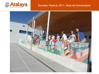 Porche Escuelas Viajeras 2011. Ruta de Extremadura 