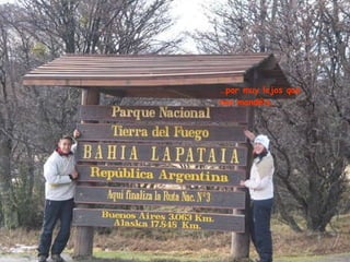 … por muy lejos que nos mandéis…