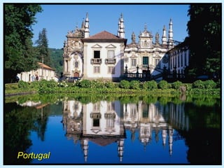 Portugal
 
