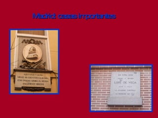 Madrid: casas importantes 
