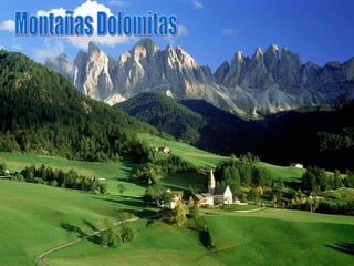 Montañas Dolomitas 