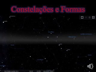 Constelações e Formas
 