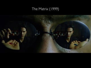 The Matrix (1999)
 