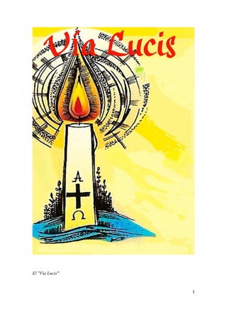 1
El "Vía Lucis"
 