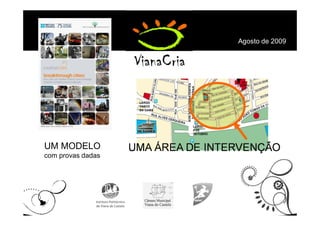 Agosto de 2009




UM MODELO
com provas dadas
 