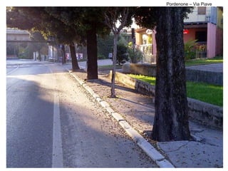Pordenone – Via Piave
 
