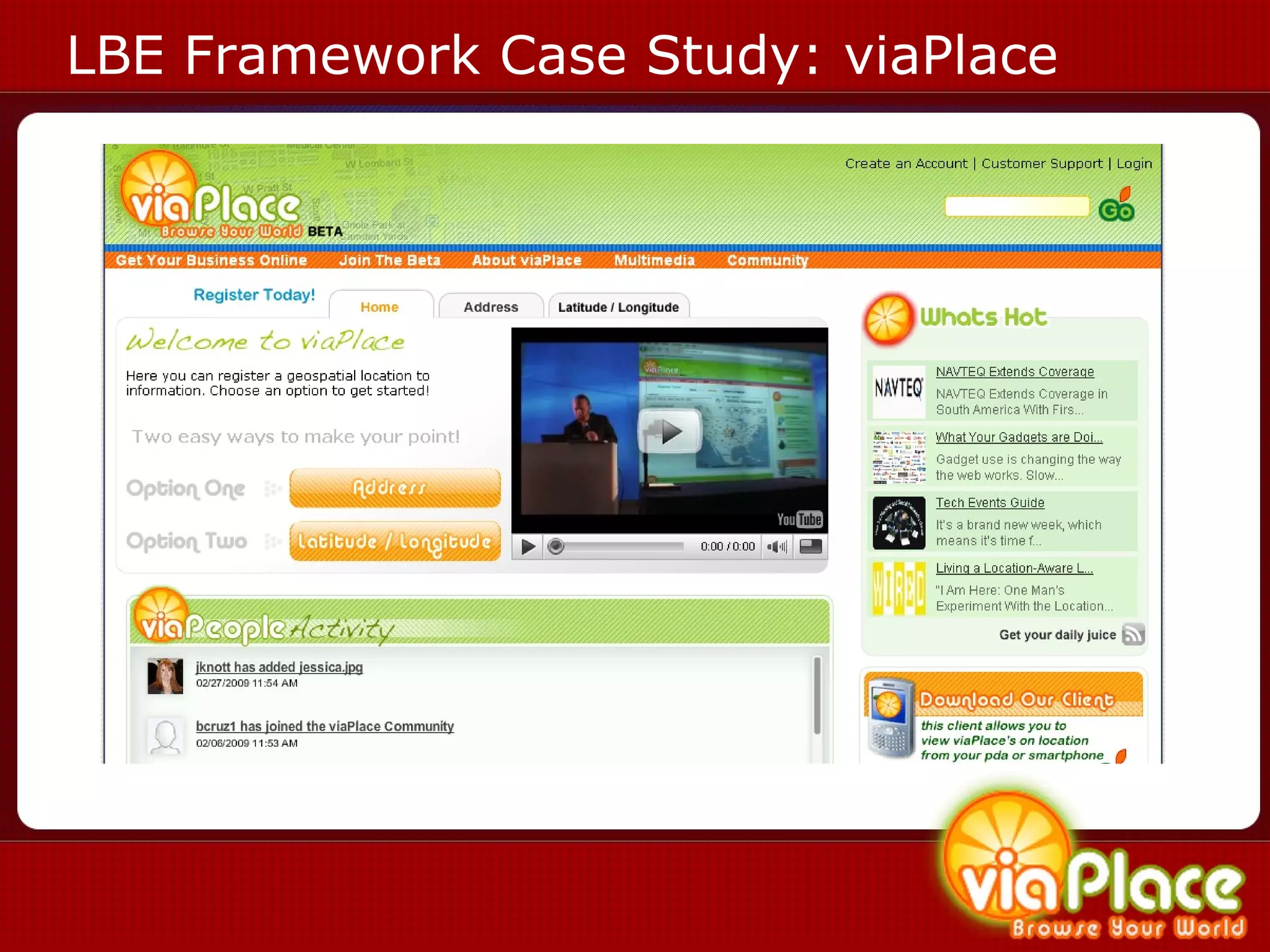 LBE Framework Case Study: viaPlace 