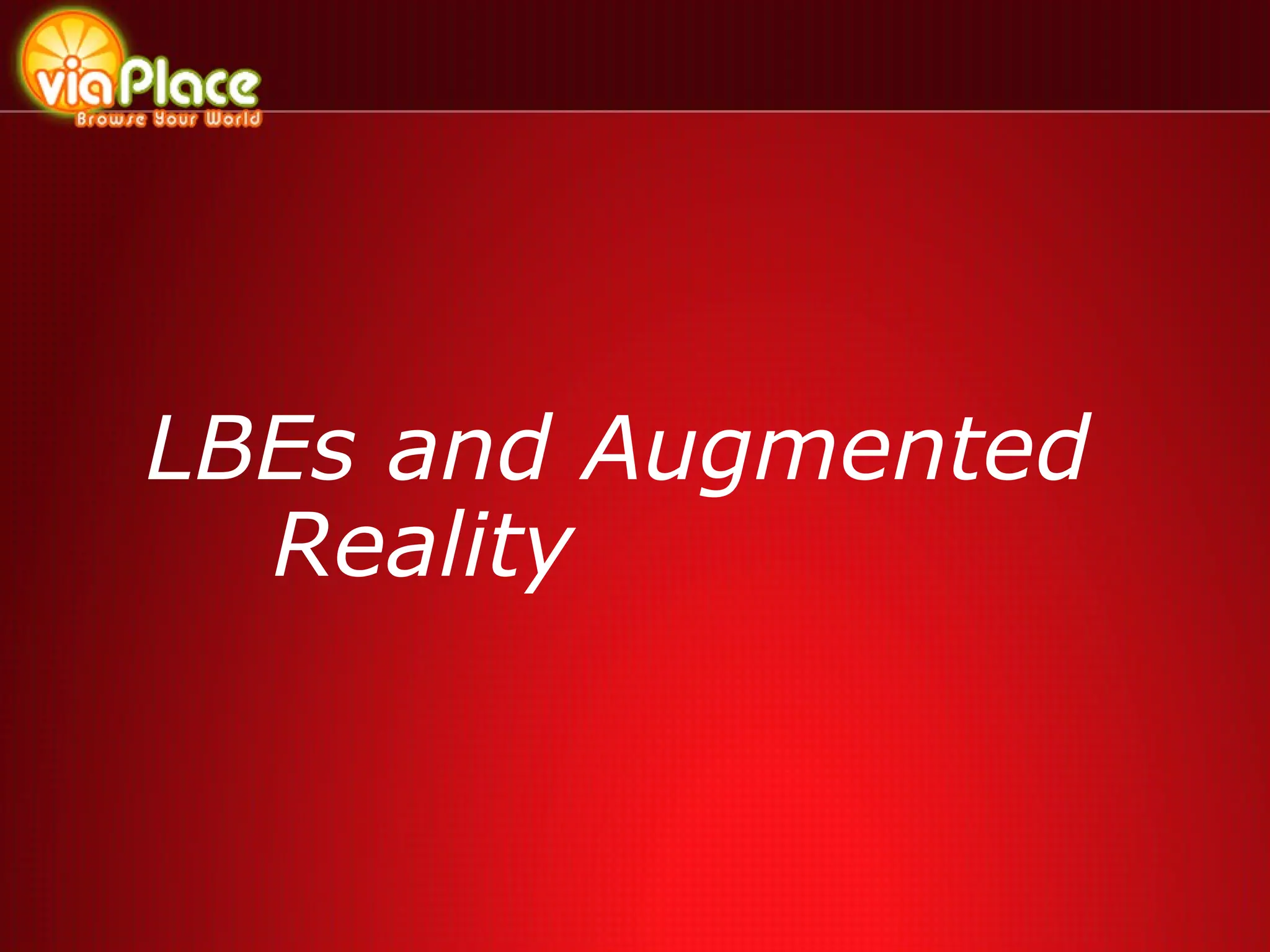 LBEs and Augmented Reality 