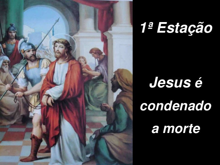 Resultado de imagem para via sacra 1 estação