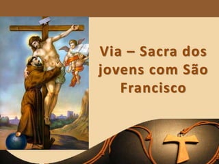 Via Sacra com Santa Teresa De Jesus 