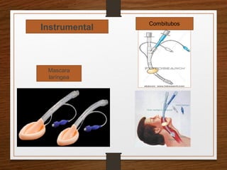 Mascara
laríngea
Instrumental
 