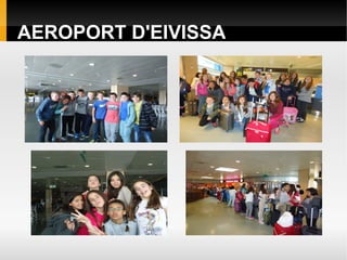 AEROPORT D'EIVISSA
 