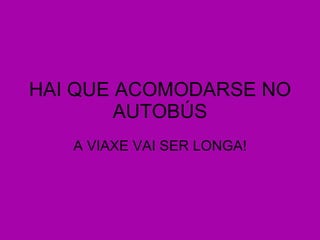 VIAXE A MADRID. 1º DÍA