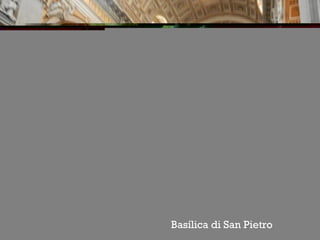 Basílica di San Pietro
 