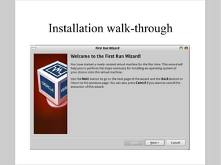 Installation walk-through 