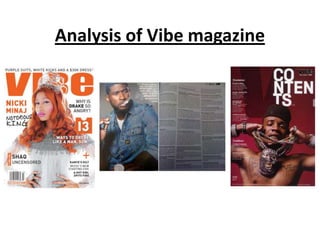 Analysis of Vibe magazine
 