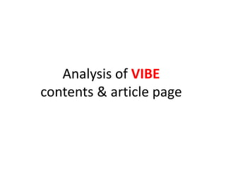 Analysis of VIBE
contents & article page
 