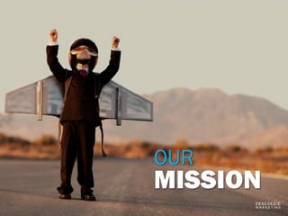 OUR

MISSION

 