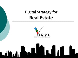 Digital Strategy for
Real Estate
 