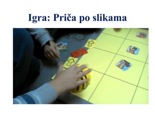 Igra: Priča po slikama
 