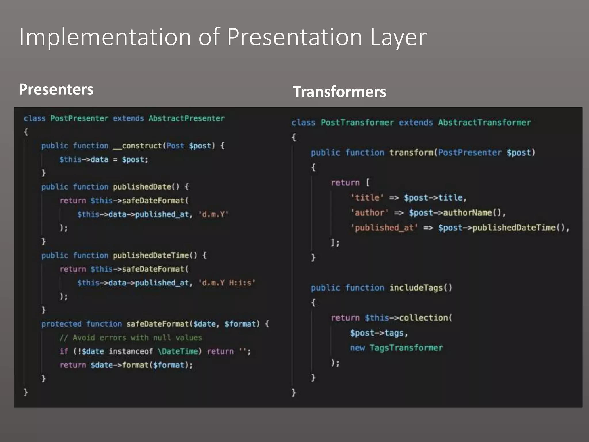 Implementation of Presentation Layer Presenters Transformers 