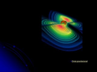 Onda gravitacional
 