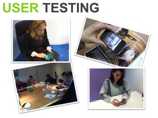 USER TESTING
 