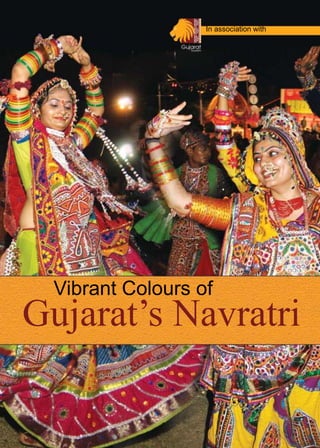 In association with Vibrant Colours of Gujarat’s Navratri 