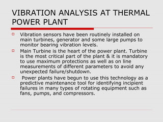 Typical Vibration Components
Measured in Large Centrifugal Pumps
 