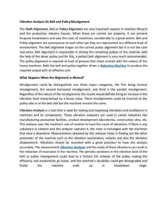 Vibration analysis on belt and pulley misalignment