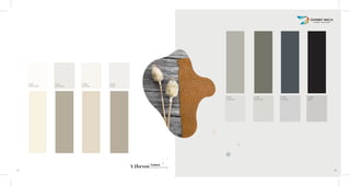 LT 104
Frosty White
LT 111
Irish Cream
LT 156
Sea Pearl
LT 155
Glisten
LT 154
Cape Grey
LT 108
Gothic Grey
LT 135
Cool Grey
LT 109
Black
23 24
Colour.
Changes Everything
 