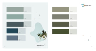 HG 130
Serene Blue
HG 164
Fogg
HG 179
Whyte Blue
HG 146
Shore
HG 148
Aqua Teal
HG 180
Clary Jade
HG 162
Desert Sage
HG 139
Chic Green
HG 129
Elegant Green
43 44
Colour.
Changes Everything
 