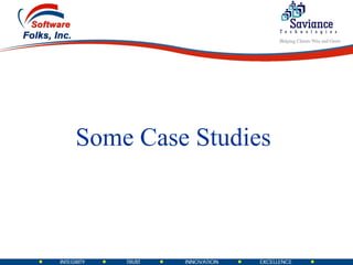 Some Case Studies  
