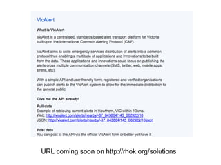 URL coming soon on http://rhok.org/solutions 