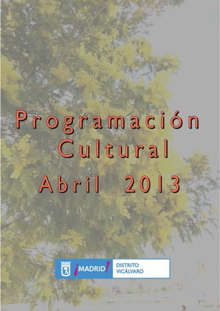 Programación Cultural Vicálvaro abril