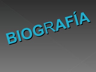 BIOG R AFÍA 