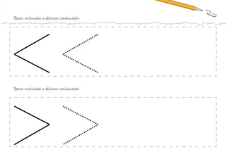 Trazos inclinados u oblicuos combinados:
Trazos inclinados u oblicuos combinados:
 