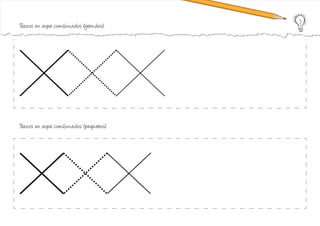 Trazos en aspa combinados (grandes):
Trazos en aspa combinados (pequeños):
 
