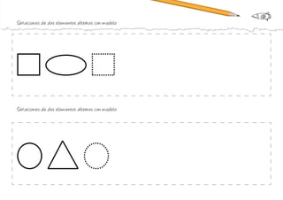 Seriaciones de dos elementos alternos con modelo:
Seriaciones de dos elementos alternos con modelo:
 