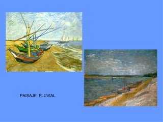 PAISAJE FLUVIAL
 