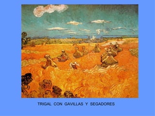 TRIGAL CON GAVILLAS Y SEGADORES
 