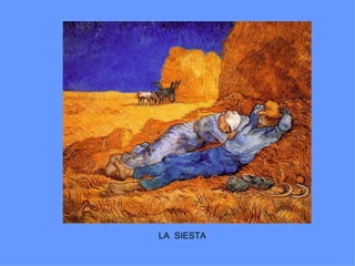 LA SIESTA
 